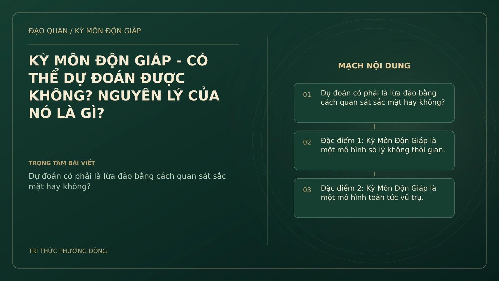 KỲ MÔN ĐỘN GIÁP - CÓ THỂ DỰ ĐOÁN ĐƯỢC KHÔNG? NGUYÊN LÝ CỦA NÓ LÀ GÌ?