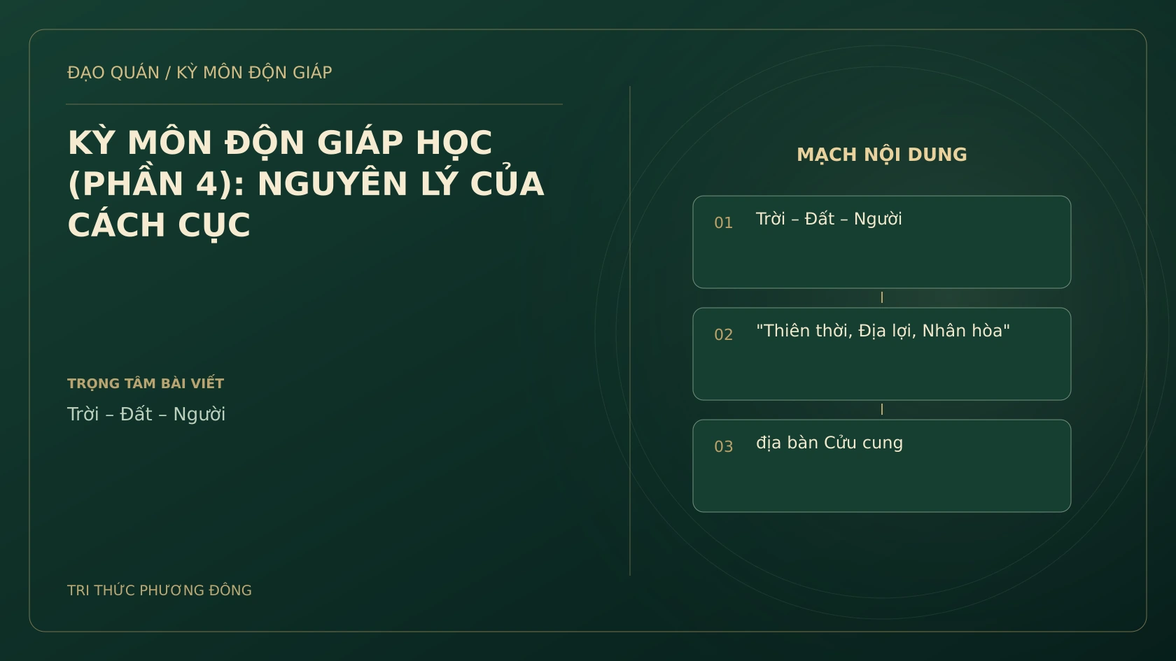 KỲ MÔN ĐỘN GIÁP HỌC (PHẦN 4): NGUYÊN LÝ CỦA CÁCH CỤC