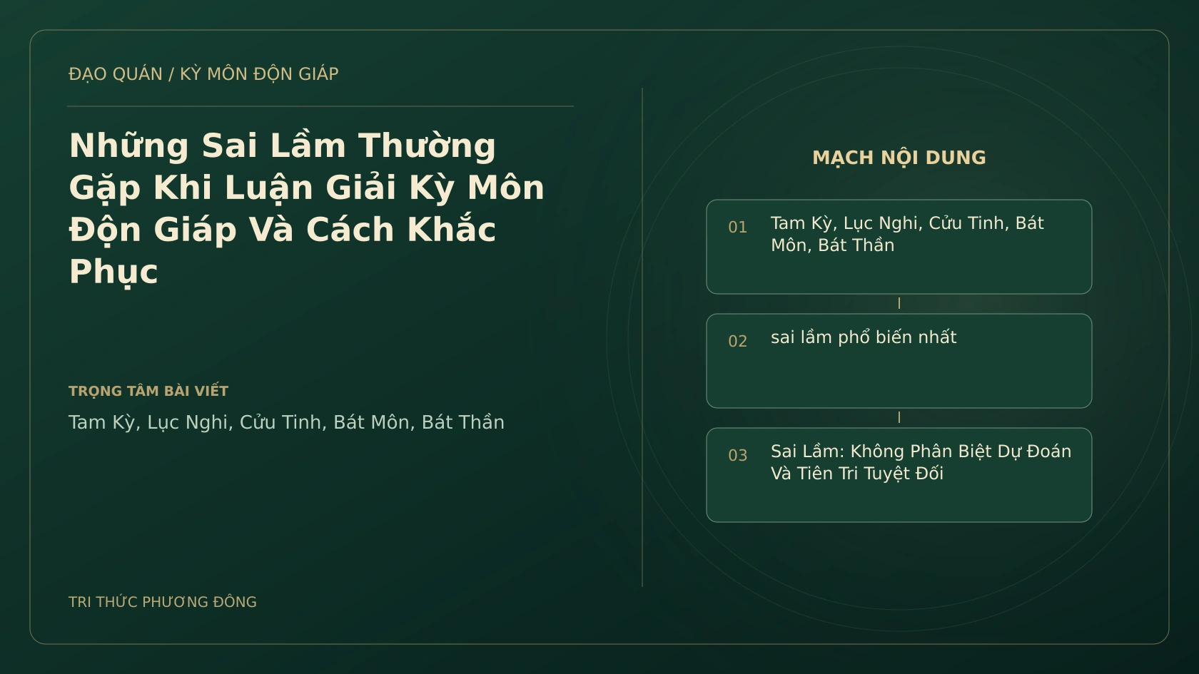 Những Sai Lầm Thường Gặp Khi Luận Giải Kỳ Môn Độn Giáp Và Cách Khắc Phục