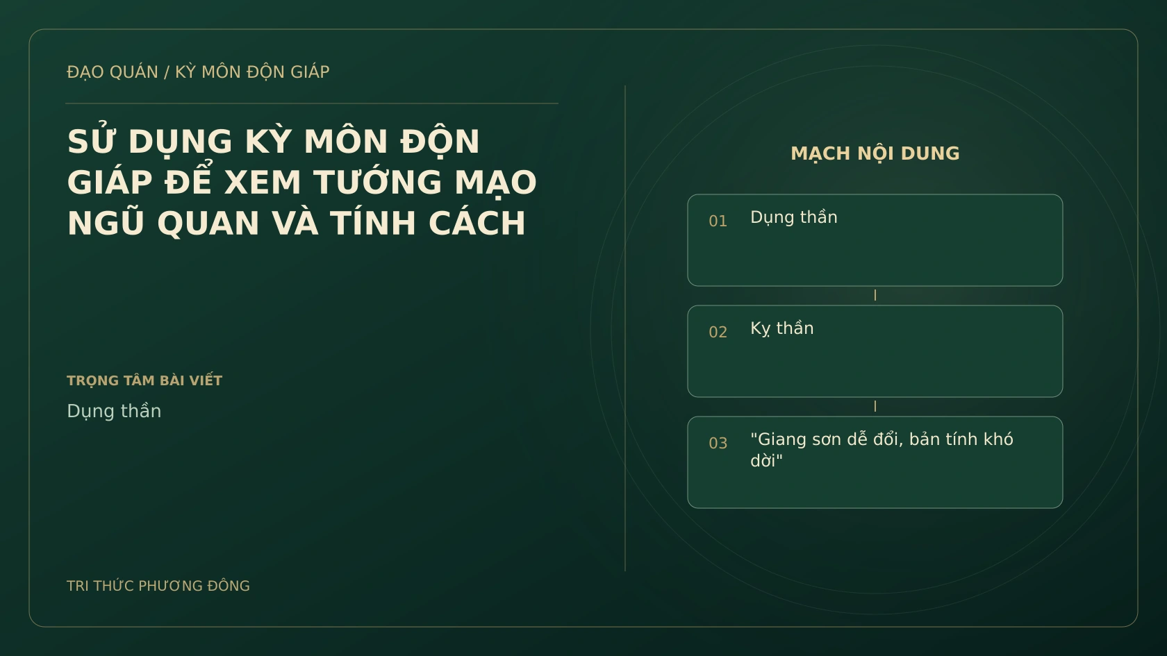SỬ DỤNG KỲ MÔN ĐỘN GIÁP ĐỂ XEM TƯỚNG MẠO NGŨ QUAN VÀ TÍNH CÁCH