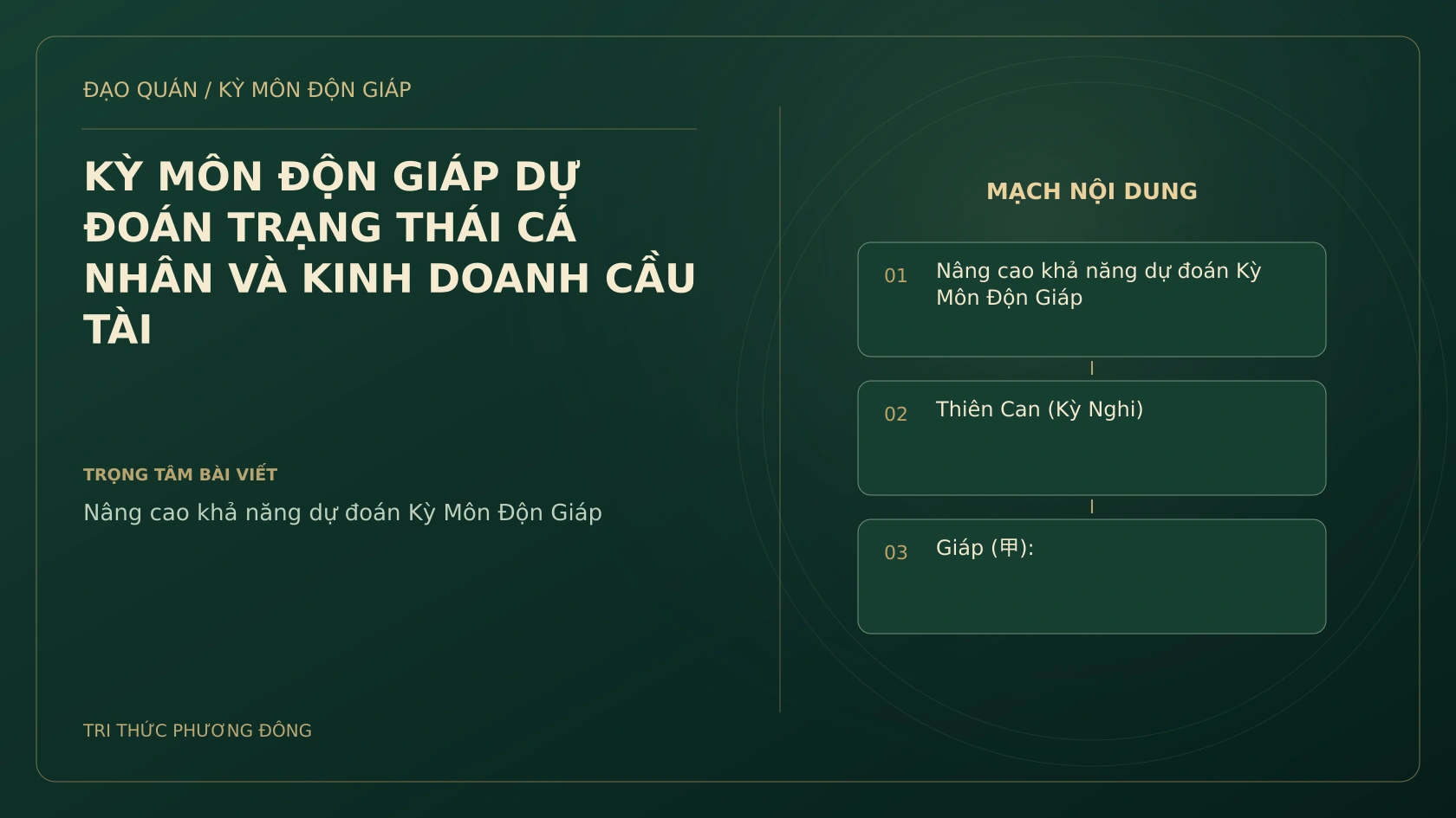 KỲ MÔN ĐỘN GIÁP DỰ ĐOÁN TRẠNG THÁI CÁ NHÂN VÀ KINH DOANH CẦU TÀI