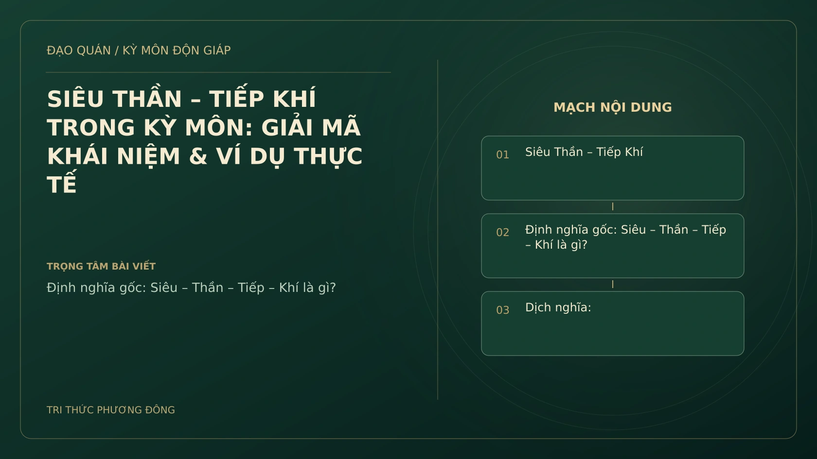 SIÊU THẦN – TIẾP KHÍ TRONG KỲ MÔN: GIẢI MÃ KHÁI NIỆM & VÍ DỤ THỰC TẾ