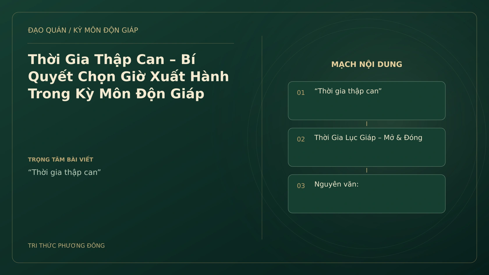 Thời Gia Thập Can – Bí Quyết Chọn Giờ Xuất Hành Trong Kỳ Môn Độn Giáp