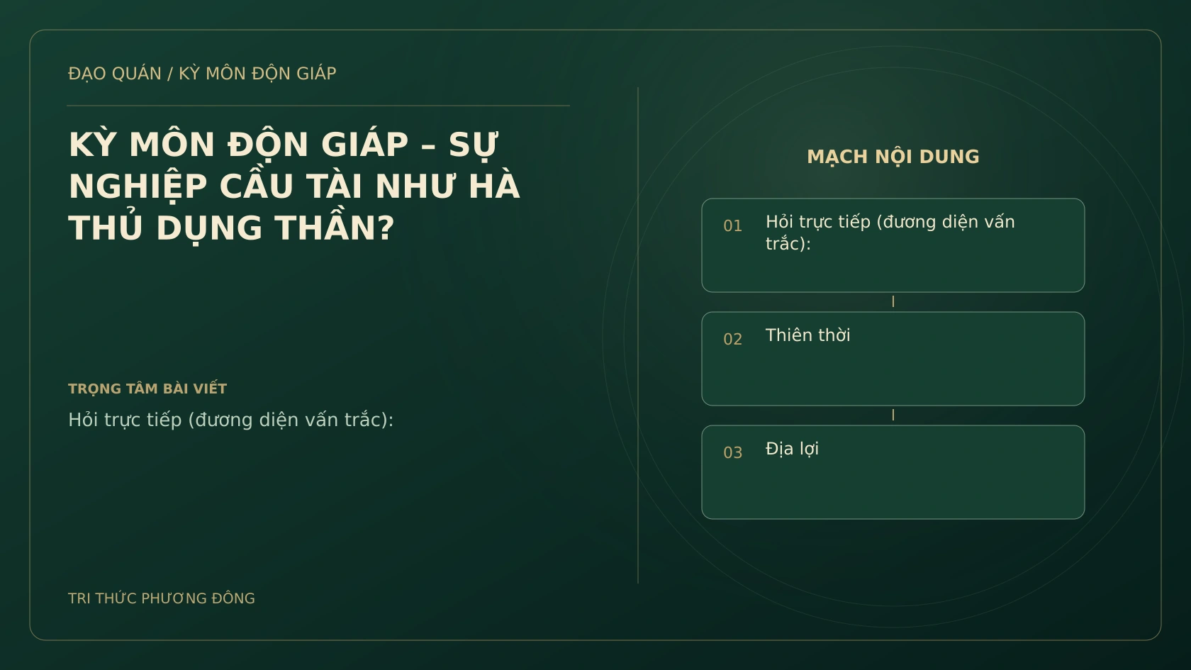 KỲ MÔN ĐỘN GIÁP – SỰ NGHIỆP CẦU TÀI NHƯ HÀ THỦ DỤNG THẦN?