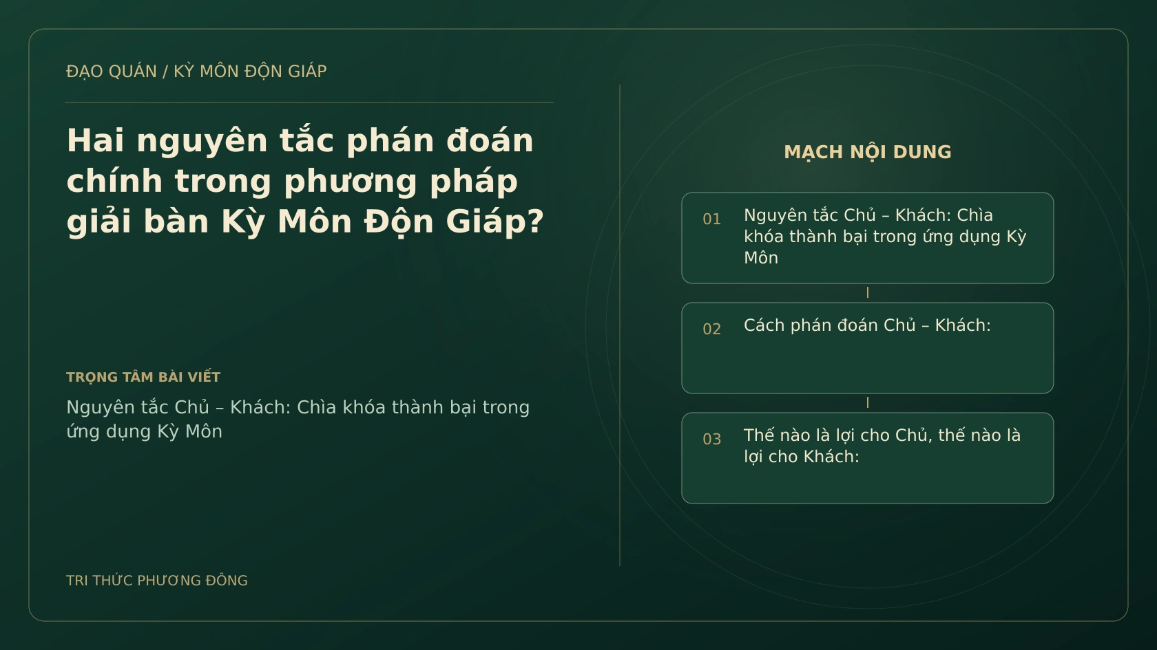 Hai nguyên tắc phán đoán chính trong phương pháp giải bàn Kỳ Môn Độn Giáp?