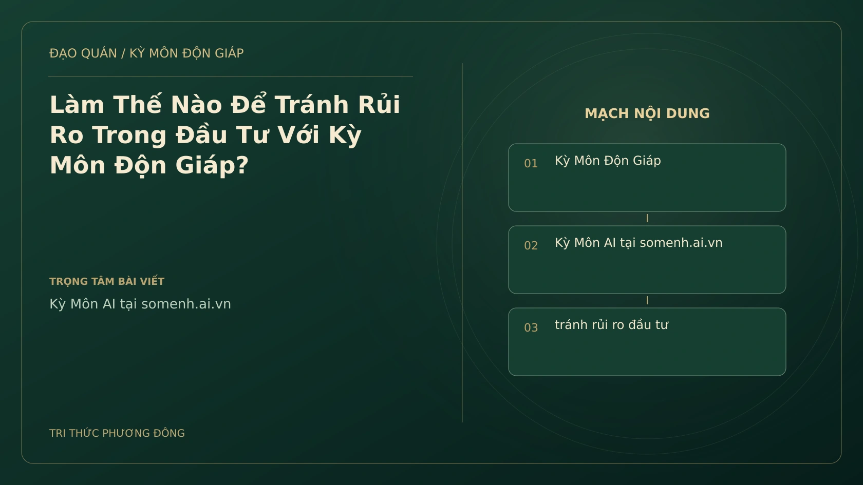 Làm Thế Nào Để Tránh Rủi Ro Trong Đầu Tư Với Kỳ Môn Độn Giáp?