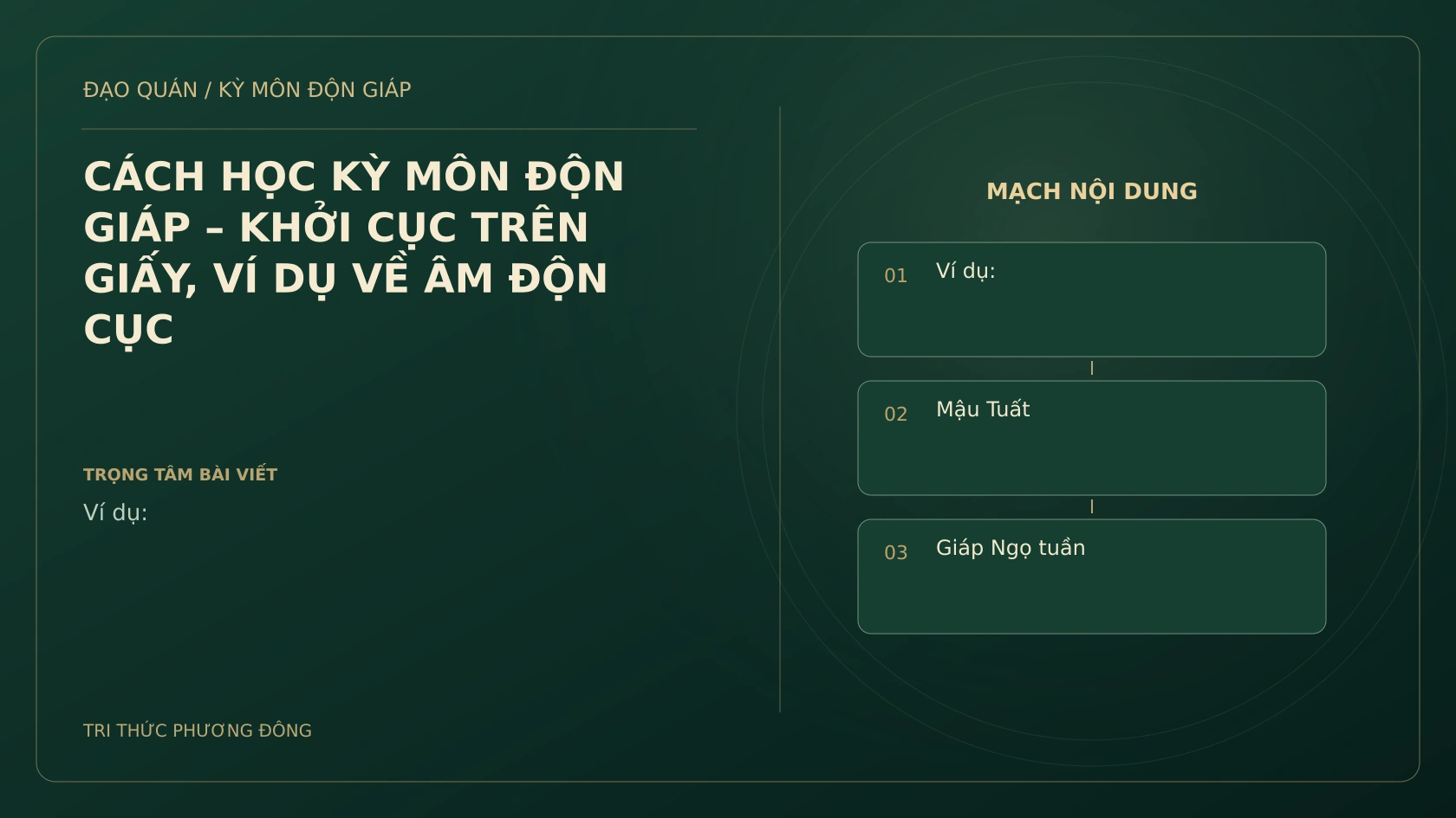 CÁCH HỌC KỲ MÔN ĐỘN GIÁP – KHỞI CỤC TRÊN GIẤY, VÍ DỤ VỀ ÂM ĐỘN CỤC
