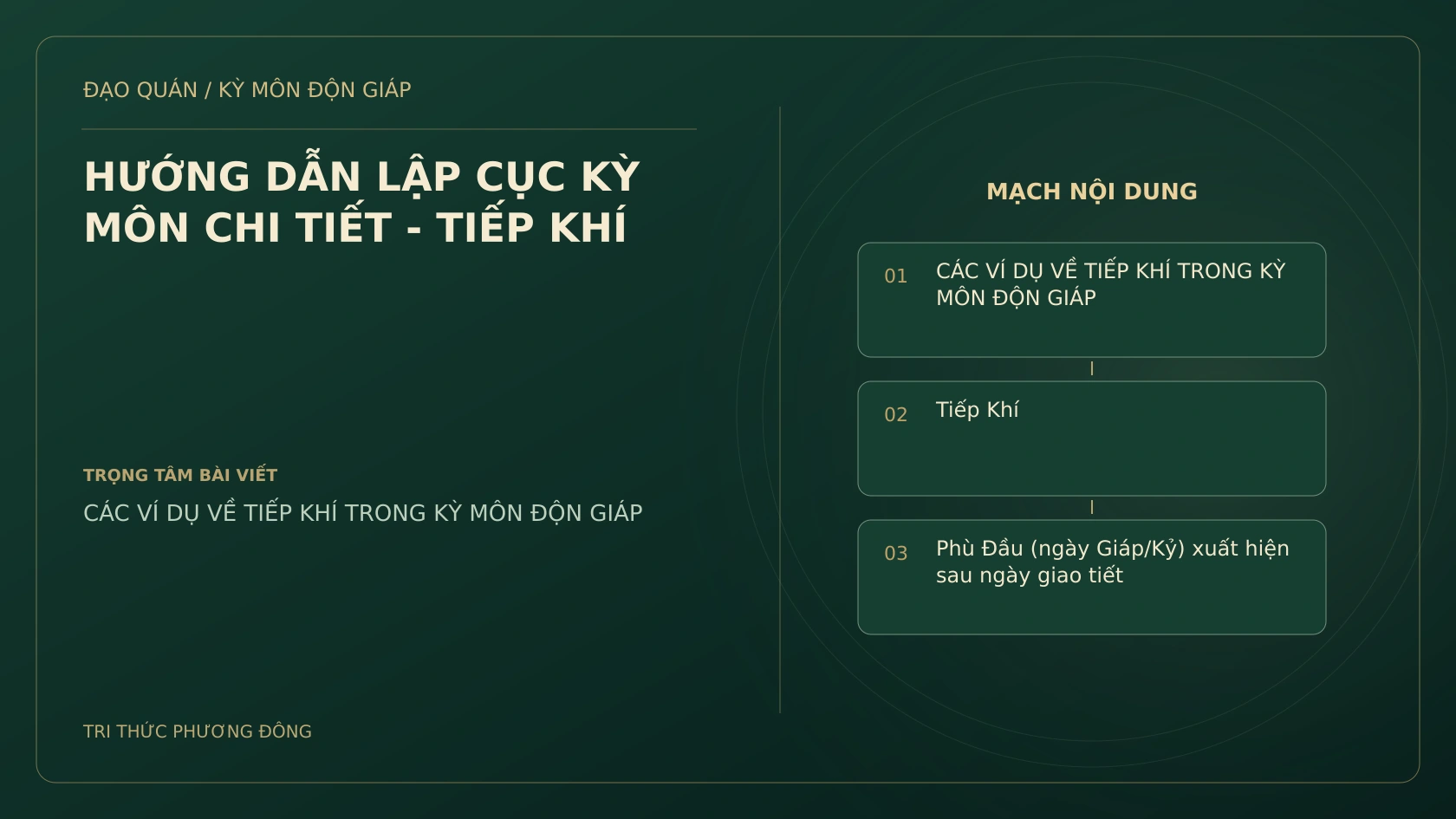 HƯỚNG DẪN LẬP CỤC KỲ MÔN CHI TIẾT - TIẾP KHÍ