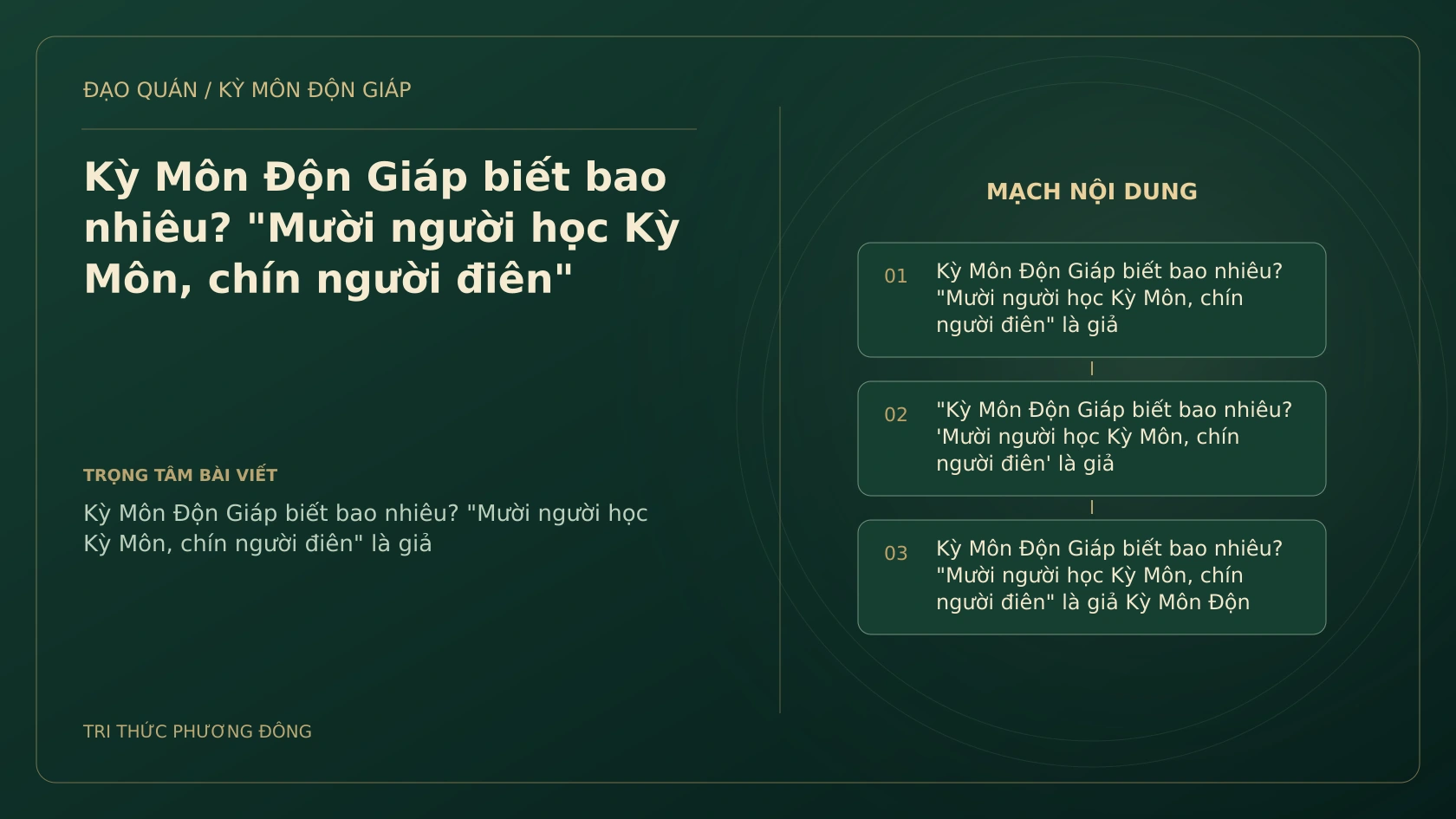 Kỳ Môn Độn Giáp biết bao nhiêu? "Mười người học Kỳ Môn, chín người điên"