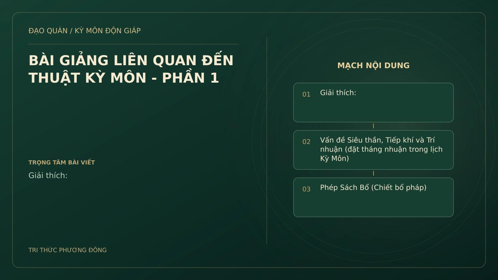 BÀI GIẢNG LIÊN QUAN ĐẾN THUẬT KỲ MÔN - PHẦN 1