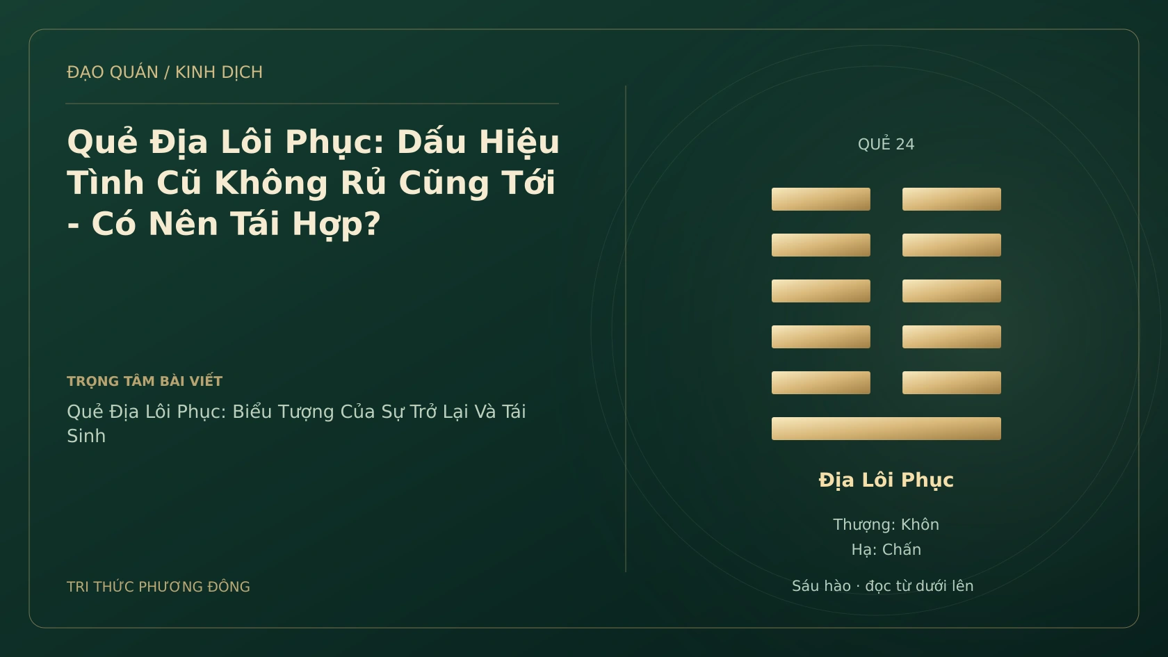 Minh họa Dịch học: Quẻ Địa Lôi Phục: Dấu Hiệu Tình Cũ Không Rủ Cũng Tới - Có Nên Tái Hợp?