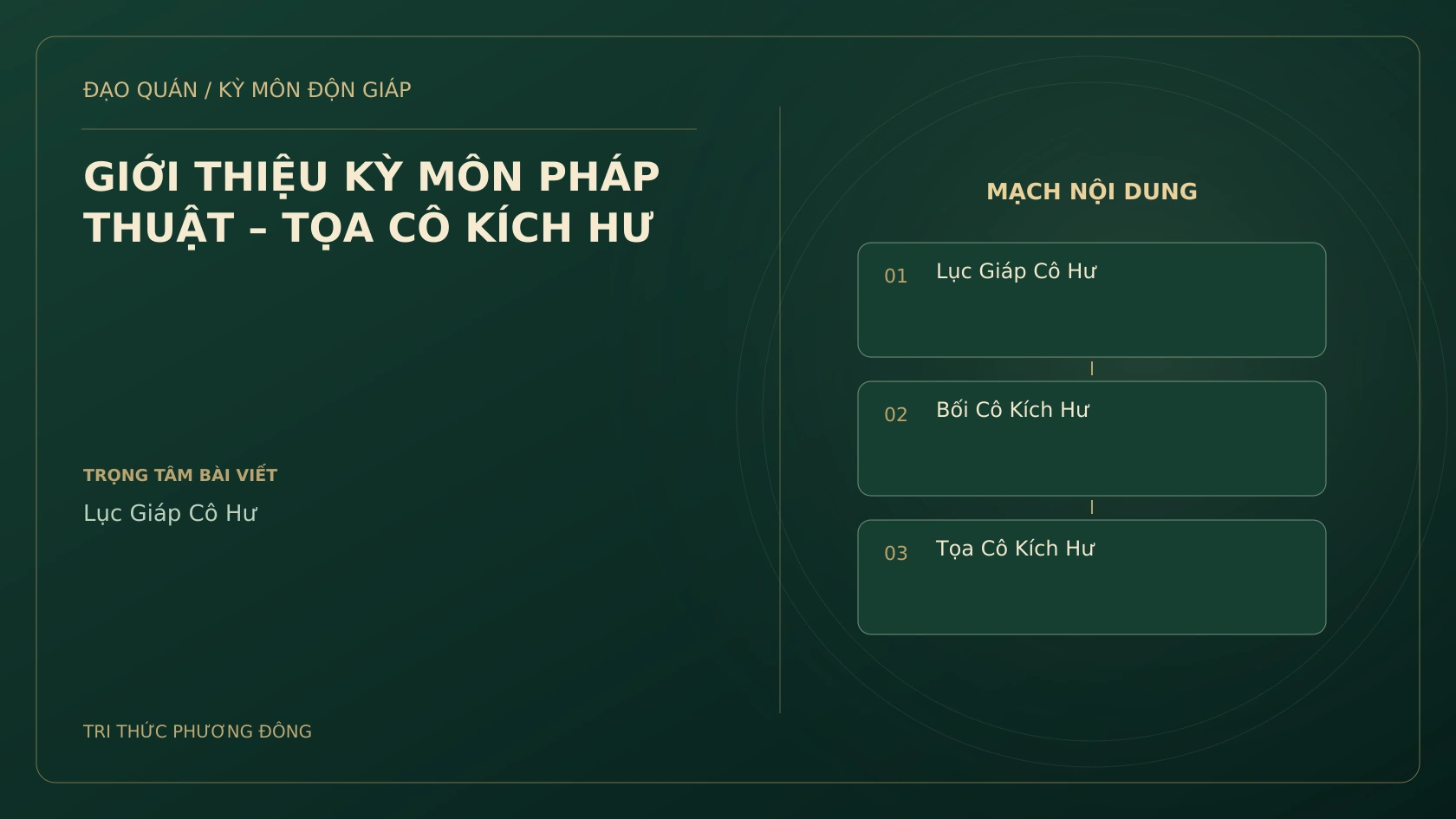 GIỚI THIỆU KỲ MÔN PHÁP THUẬT – TỌA CÔ KÍCH HƯ