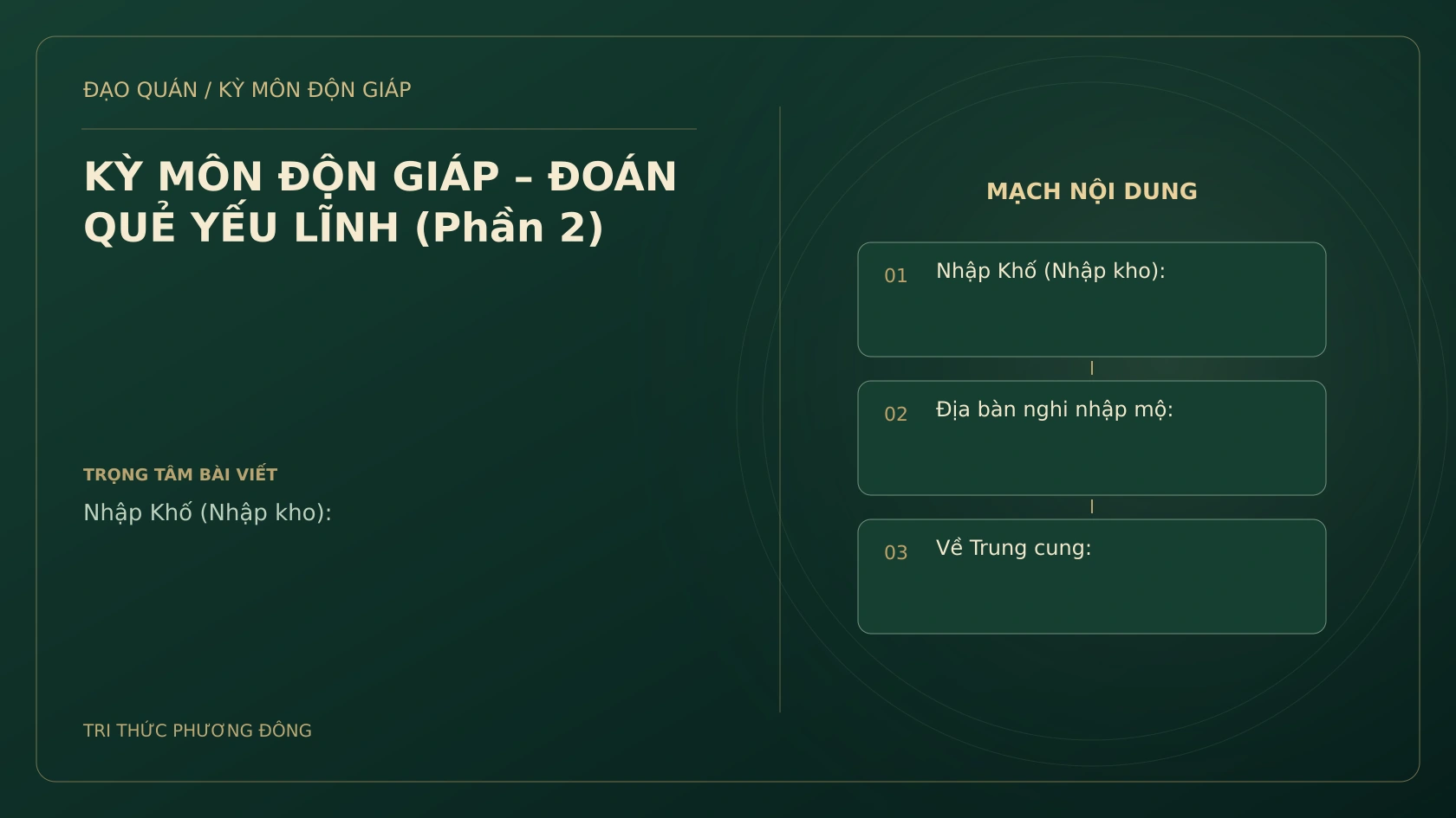 KỲ MÔN ĐỘN GIÁP – ĐOÁN QUẺ YẾU LĨNH (Phần 2)
