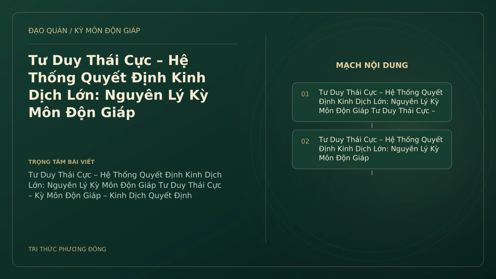 Tư Duy Thái Cực – Hệ Thống Quyết Định Kinh Dịch Lớn: Nguyên Lý Kỳ Môn Độn Giáp