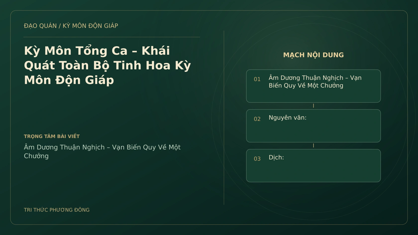 Kỳ Môn Tổng Ca – Khái Quát Toàn Bộ Tinh Hoa Kỳ Môn Độn Giáp