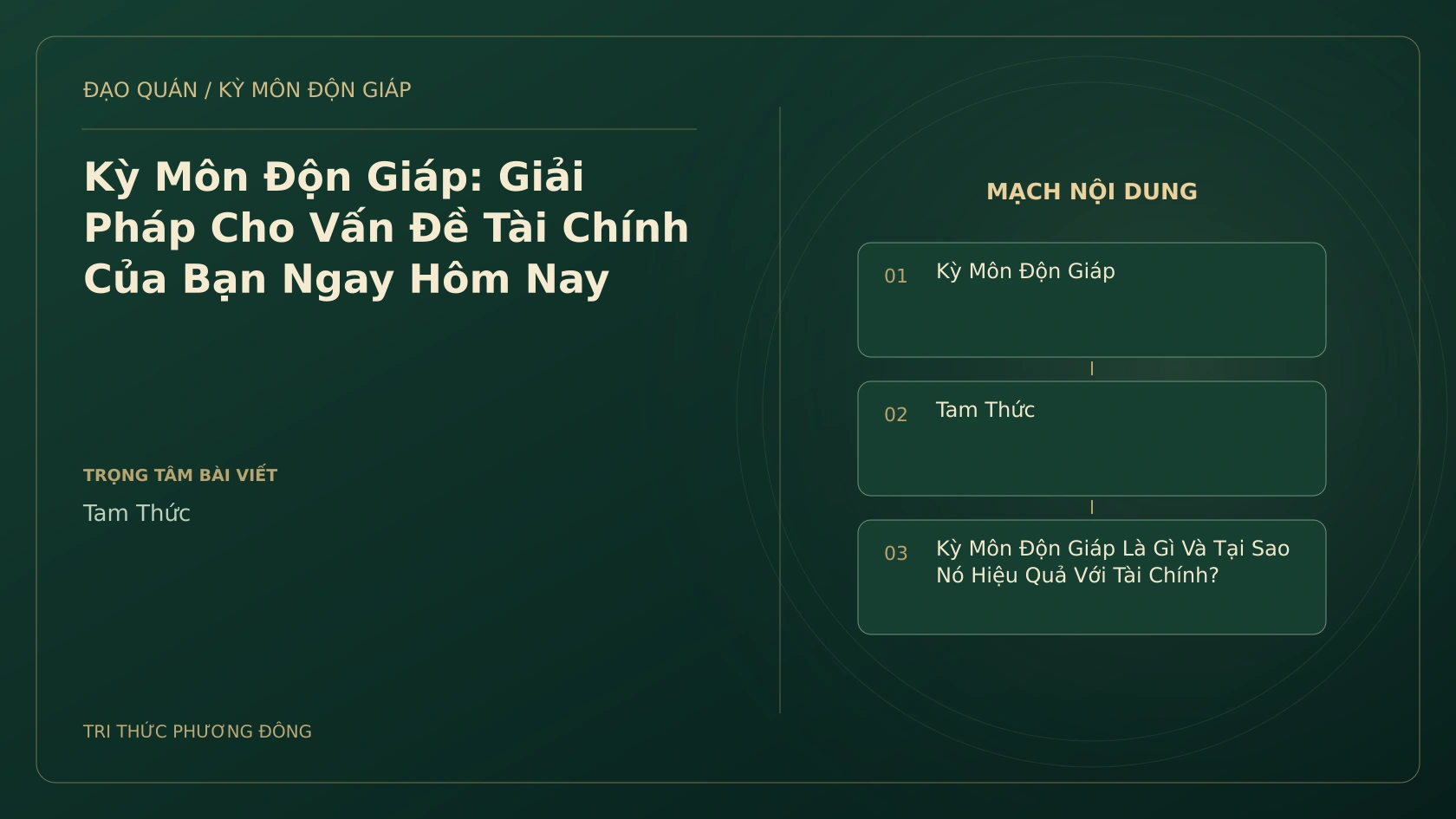 Kỳ Môn Độn Giáp: Giải Pháp Cho Vấn Đề Tài Chính Của Bạn Ngay Hôm Nay