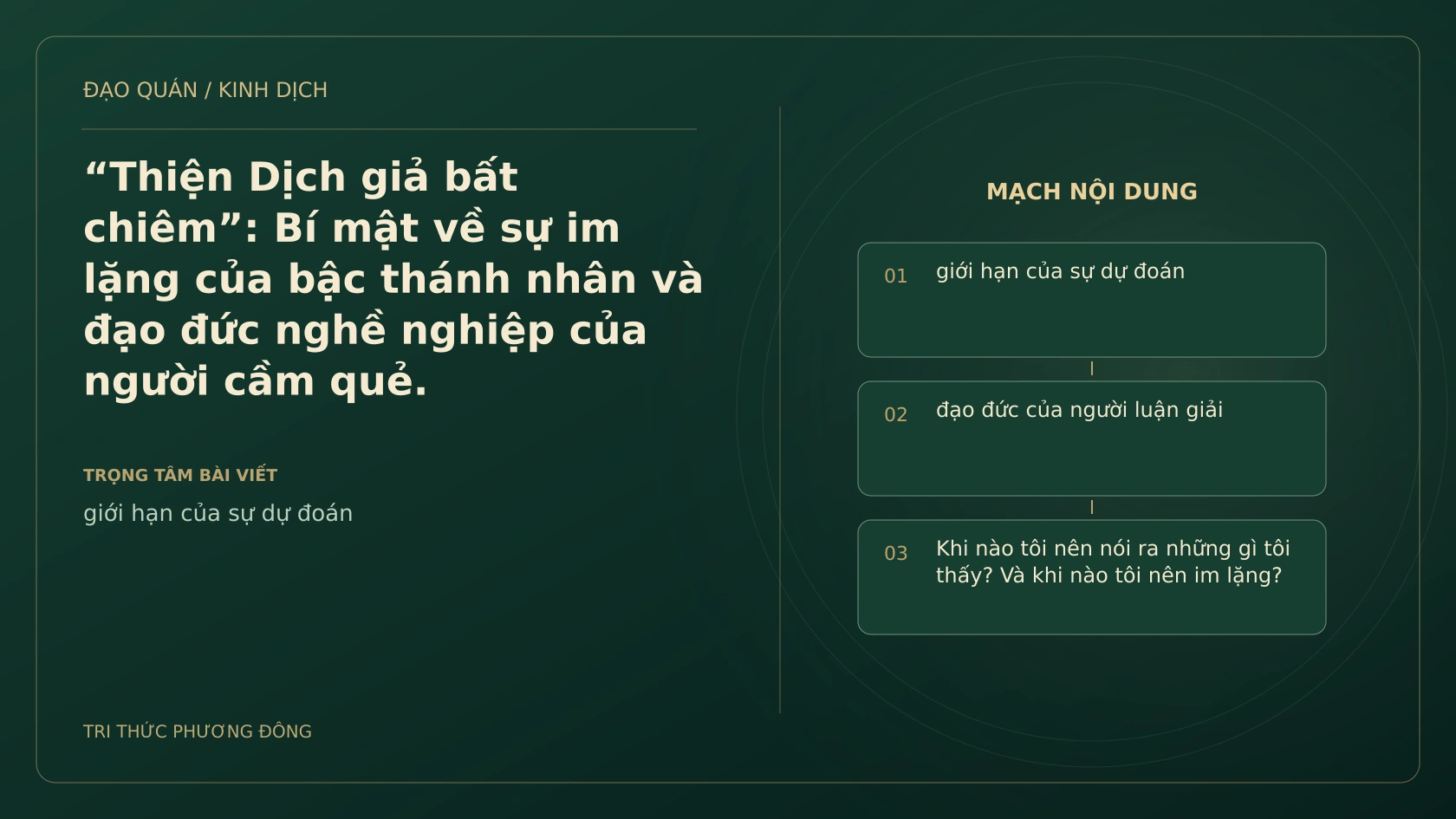 Minh họa Dịch học: “Thiện Dịch giả bất chiêm”: Bí mật về sự im lặng của bậc thánh nhân và đạo đức nghề nghiệp của người cầm quẻ.