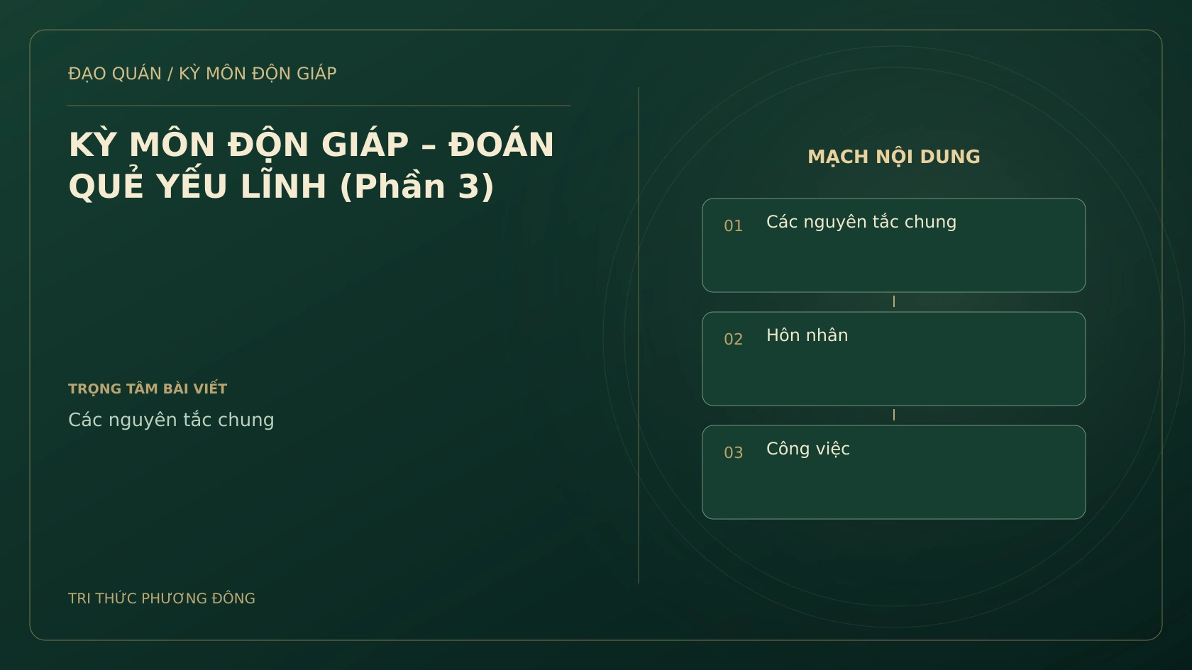 KỲ MÔN ĐỘN GIÁP – ĐOÁN QUẺ YẾU LĨNH (Phần 3)