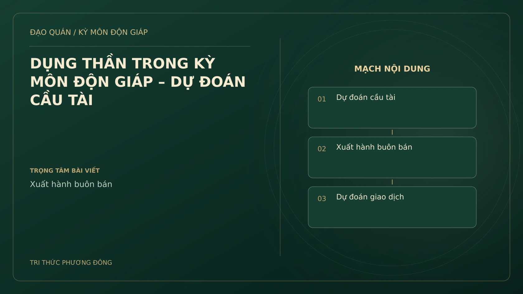 DỤNG THẦN TRONG KỲ MÔN ĐỘN GIÁP – DỰ ĐOÁN CẦU TÀI