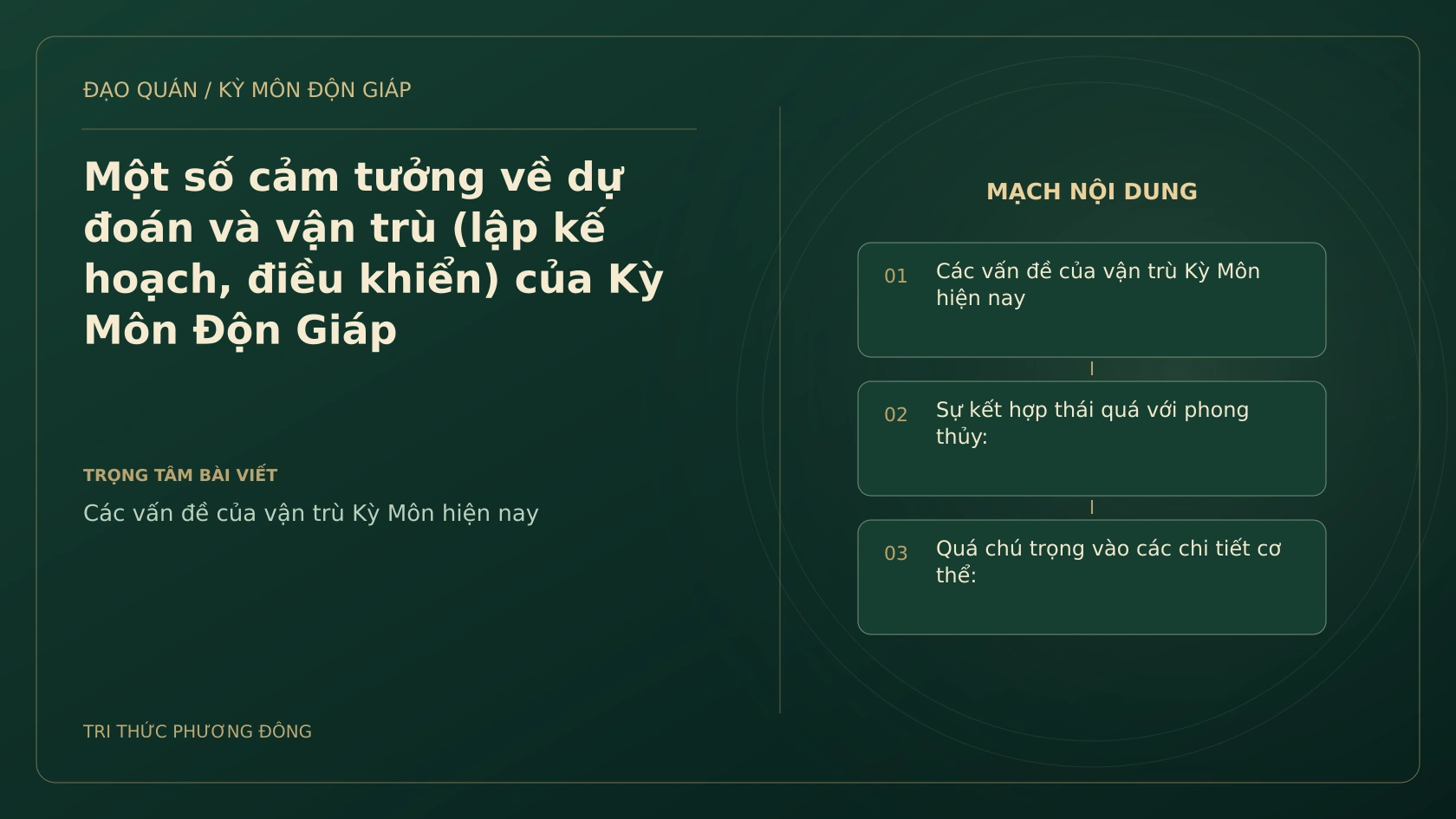 Một số cảm tưởng về dự đoán và vận trù (lập kế hoạch, điều khiển) của Kỳ Môn Độn Giáp