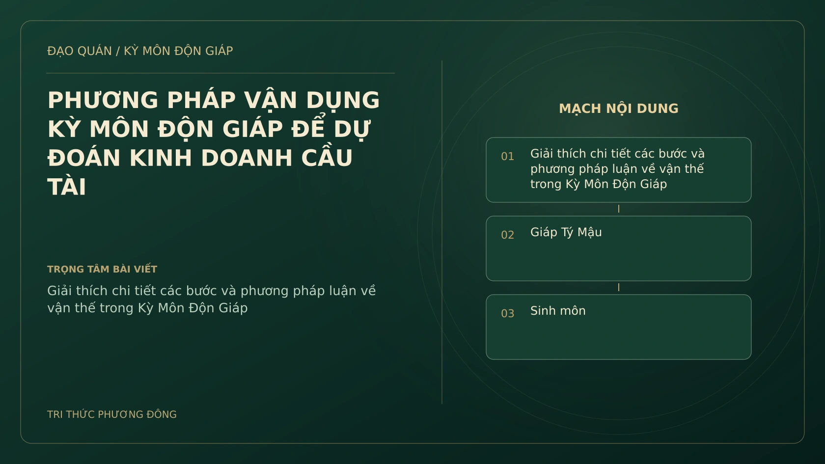 PHƯƠNG PHÁP VẬN DỤNG KỲ MÔN ĐỘN GIÁP ĐỂ DỰ ĐOÁN KINH DOANH CẦU TÀI