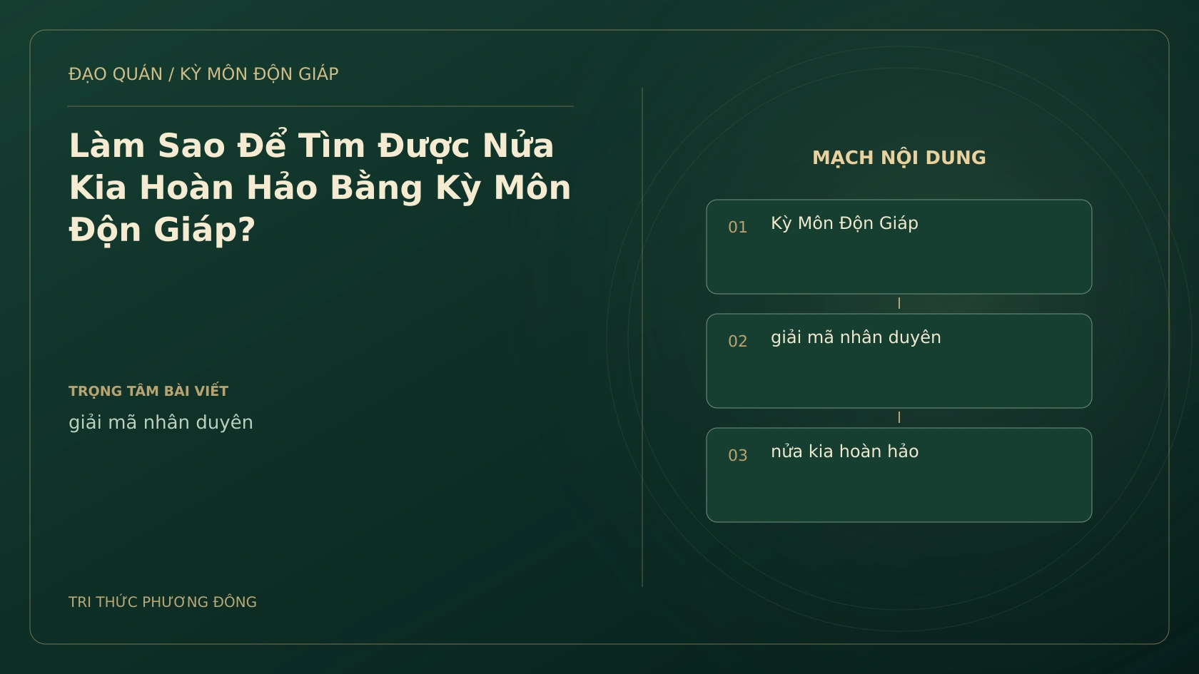 Làm Sao Để Tìm Được Nửa Kia Hoàn Hảo Bằng Kỳ Môn Độn Giáp?