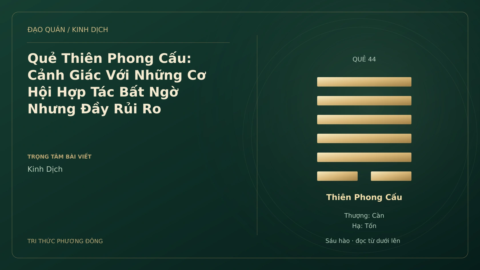 Minh họa Dịch học: Quẻ Thiên Phong Cấu: Cảnh Giác Với Những Cơ Hội Hợp Tác Bất Ngờ Nhưng Đầy Rủi Ro