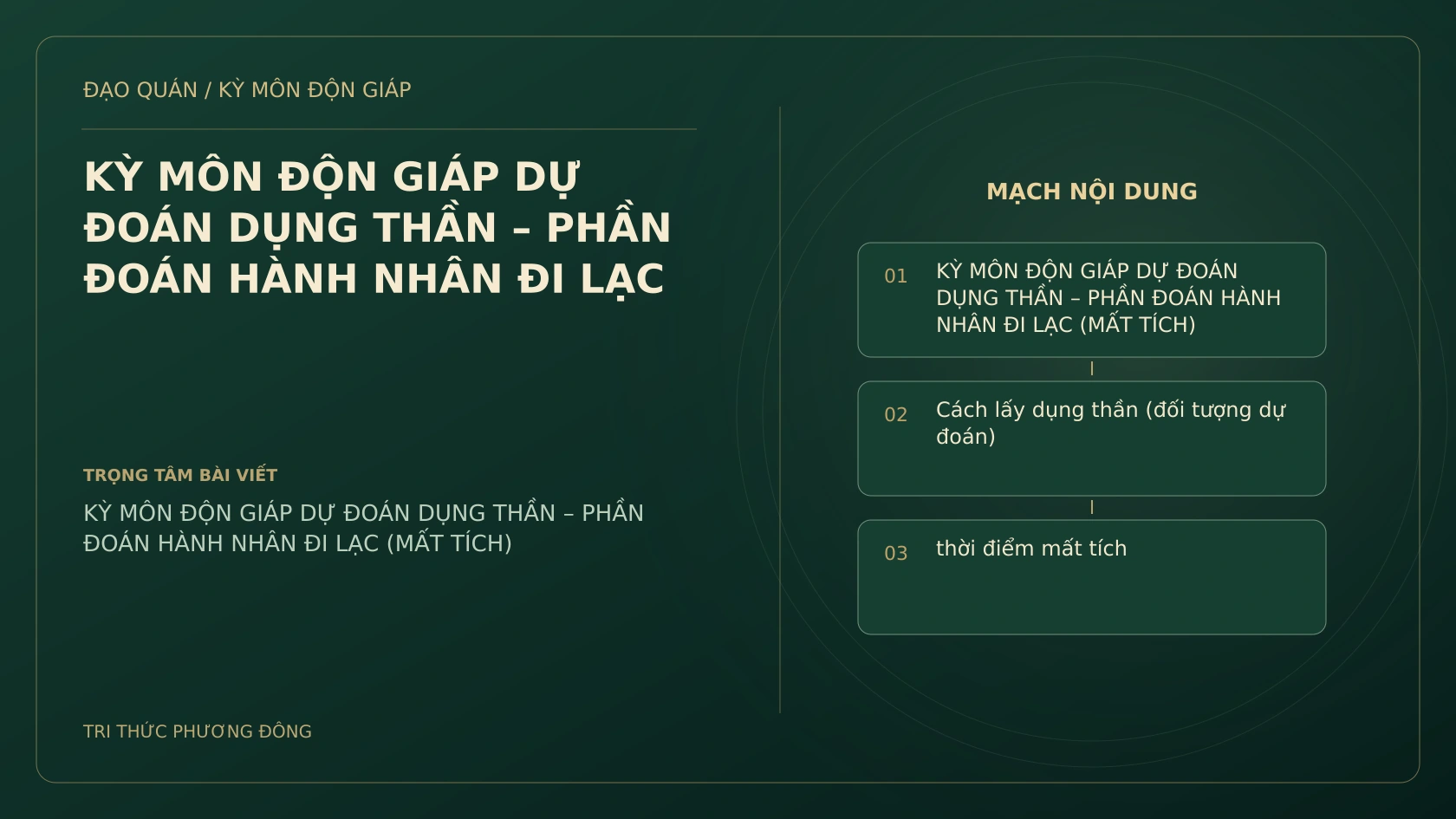 KỲ MÔN ĐỘN GIÁP DỰ ĐOÁN DỤNG THẦN – PHẦN ĐOÁN HÀNH NHÂN ĐI LẠC