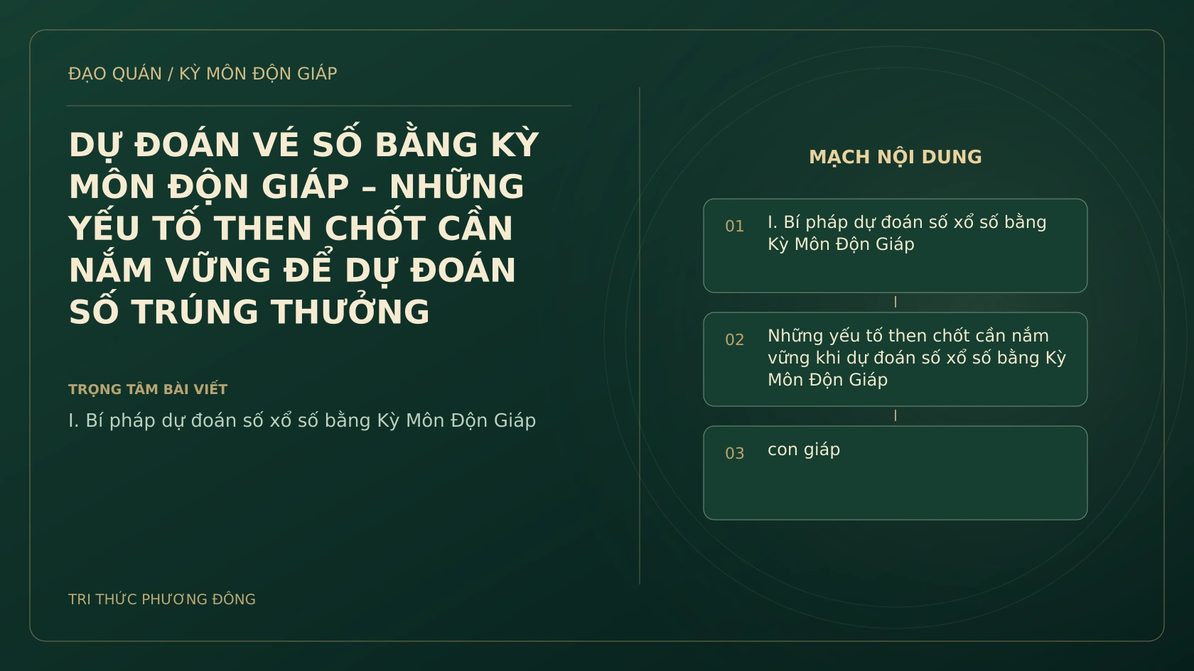 DỰ ĐOÁN VÉ SỐ BẰNG KỲ MÔN ĐỘN GIÁP – NHỮNG YẾU TỐ THEN CHỐT CẦN NẮM VỮNG ĐỂ DỰ ĐOÁN SỐ TRÚNG THƯỞNG